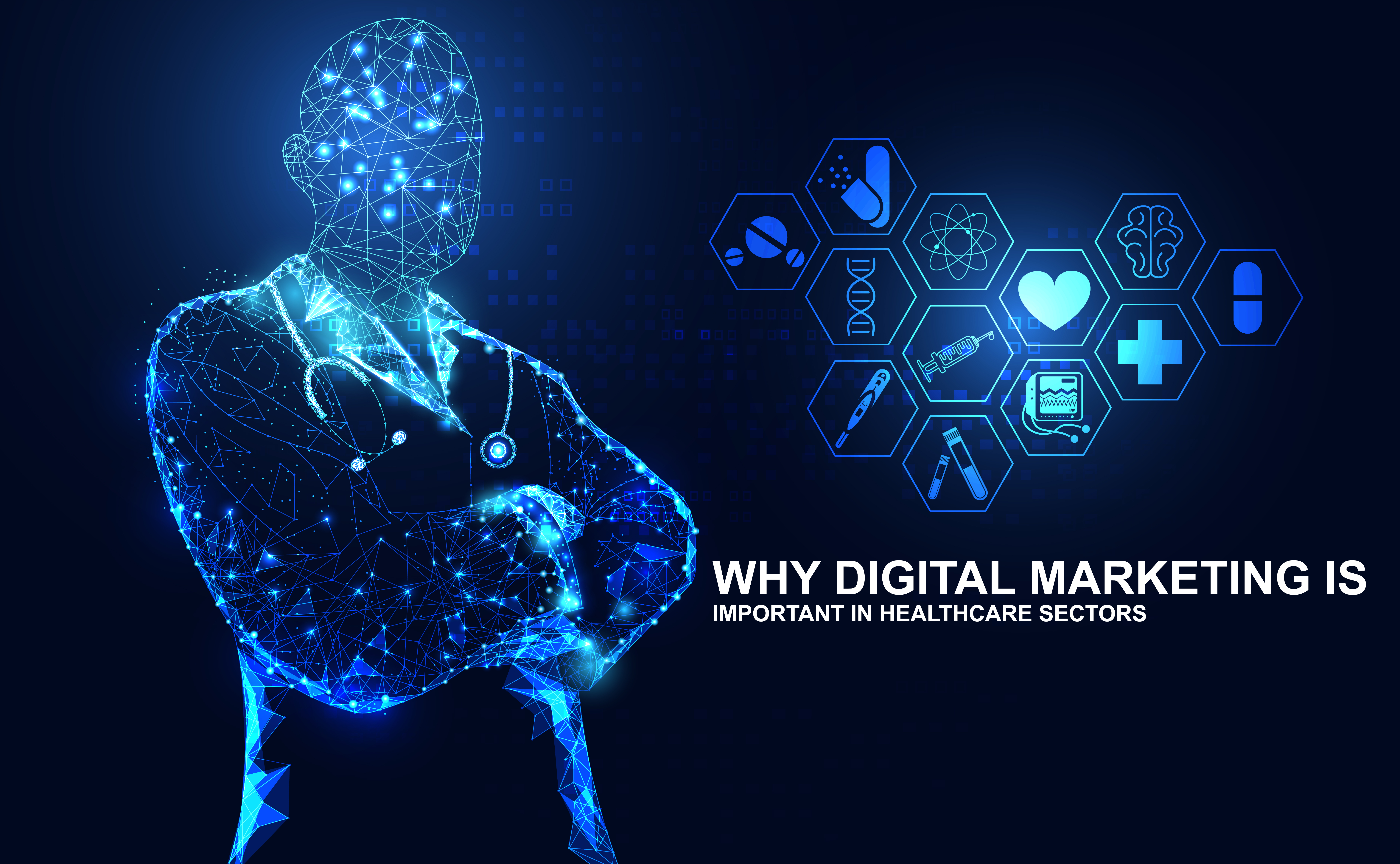 Why Digital Marketing Is Important In Healthcare Sectors